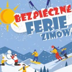 Bezpieczne Ferie Zimowe